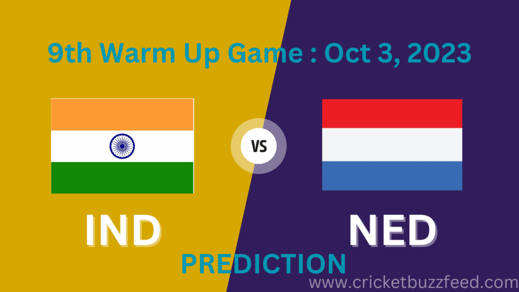 Ind vs ned World cup warm up match